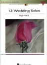 Hal Leonard Corp - 12 Wedding Solos for High Voice