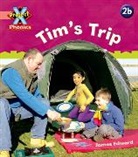Lynch, Emma Lynch, Lynch Emma - Project X Phonics Pink: 2b Tim''s Trip