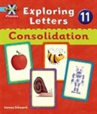 Emma Lynch, Lynch Emma - Project X Phonics Blue: Exploring Letters 11: Consolodation