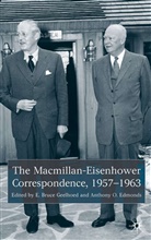 Anthony O. Edmonds, Dwight D. Eisenhower, Bruce E. Geelhoed, E. B. Geelhoed, E. Bruce Geelhoed, Edmonds... - Macmillan-Eisenhower Correspondence