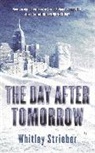 Whitley Strieber - The Day After Tomorrow