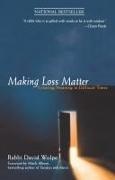 David Wolpe, David J. Wolpe, Rabbi David Wolpe - Making Loss Matter