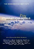 The Worldwatch Institute, Worldwatch Institute - State of the World 2005