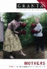 Ian Jack, Ian Jack - Granta 88: Mothers