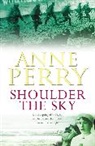 Anne Perry - Shoulder the Sky