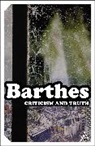 Roland Barthes, Barthes Roland, Philip Thody - Criticism and Truth