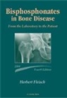 Herbert Fleisch, Herbert (University of Berne Fleisch, Fleisch Herbert - Biophosphonates In Bone Disease