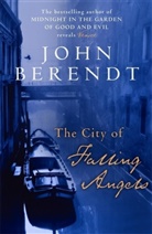 John Berendt - The City of Falling Angels
