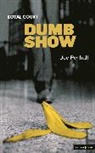 Joe Penhall - Dumb Show