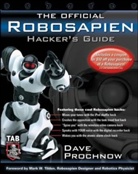 D. Prochnow, Dave Prochnow - The Official Robosapien Hacker's Guide