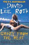 David Lee Roth, David Lee Roth, Roth David Lee - Crazy from the Heat