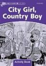Craig Wright, Craig Wright - Dolphin Readers Level 4: City Girl, Country Boy