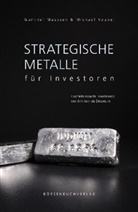 Gunther Maassen, Michael Vaupel - Strategische Metalle für Investoren