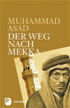 Muhammad Asad - Der Weg nach Mekka