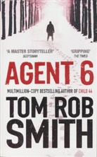 Tom R Smith, Tom R. Smith, Tom Rob Smith - Agent 6