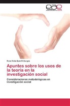 Rosa Nidia Buenfil Burgos - Apuntes sobre los usos de la teoría en la investigación social
