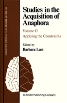 B Lust, B. Lust - Studies in the Acquisition of Anaphora