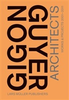 Annette Gigon, Mike Guyer, Annette Gigon, Mike Guyer - Gigon/Guyer Architects