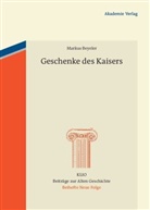 Markus Beyeler - Geschenke des Kaisers
