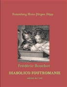 Conda, Conda, Ana Conda, Hans-Jürge Döpp, Hans-Jürgen Döpp - Frédéric Bouchot, Diabolico Foutromanie