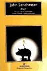 John Lanchester - ¡Huy! : por qué todo el mundo debe a todo el mundo y nadie puede pagar