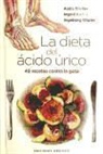 Ingrid Kiefer, Anita Rieder, Ingeborg Wipler - Dieta del ácido úrico : 49 recetas contra la gota