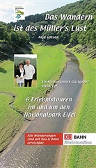 Anja Gossen, Jürgen Müller, Marion Müller - Das Wandern ist des Müller's Lust