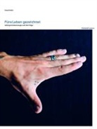 Klaus Pichler, Rainer Iglar, Michael Mauracher, Mauracher Michael - Fürs Leben gezeichnet
