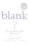 Solomon Michael, Noah Tall - Blank: the Power of Not Actually Thinking At All
