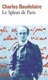 Char Baudelaire, Charles Baudelaire - Le spleen de Paris : petits poèmes en prose
