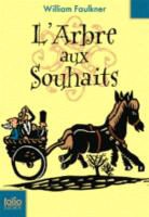 Willia Faulkner, William Faulkner - L'arbre aux souhaits