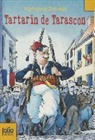 Alphonse Daudet - Tartarin de Tarascon