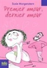 S. Morgenstern, Susie Morgenstern - Premier amour, dernier amour