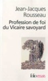 J. Rousseau, Jean-Jacques Rousseau - Profession de foi du Vicaire savoyard