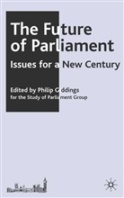 Philip Giddings, Giddings, P Giddings, P. Giddings, Philip Giddings, Philip James Giddings - The Future of Parliament