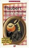Gustave Flaubert - Bouvard et Pécuchet : avec des fragments du second volume, dont le Dictionnaire des idées reçues