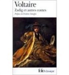 Voltaire - Romans et contes. Vol. 1. Zadig : et autres contes