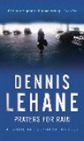 Dennis Lehane, Lehane Dennis - Prayers for Rain