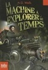 H. G. Wells - La machine à explorer le temps