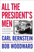 Carl Bernstein, Bo Woodward, Bob Woodward - All the President's Men