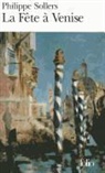 Philipp Sollers, Philippe Sollers - La Fête à Venise