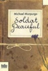 Michae Morpurgo, Michael Morpurgo - Soldat Peaceful