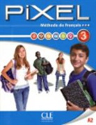 Colette Gibbe - Pixel 3 A2 : méthode de français : livre de l'élève