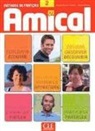 Reine Mimran, Sylvie Poisson-Quinton - Amical 2 A2 : méthode de français