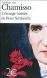 A. Chamisso, Adelbert von Chamisso - L'étrange histoire de Peter Schlemihl