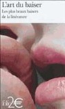 Gall Collectifs - L'art du baiser : les plus beaux baisers de la littérature