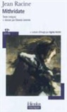 Jean Racine, Jean Baptiste Racine - Mithridate