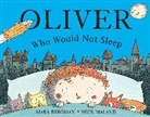 Mara Bergman, Nick Maland, Nick Maland - Oliver Who Would Not Sleep