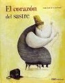 Txabi Varela Arnal, Javier Ignacio Arnal Gil, Cecilia Teresa Varela - El corazon del sastre