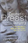Alexander van Dyne, Robert Freund, Robert M. Freund, Robert Michael/ Van Dyne Freund, Alexander Van Dyne - Cosmetic Breast Surgery